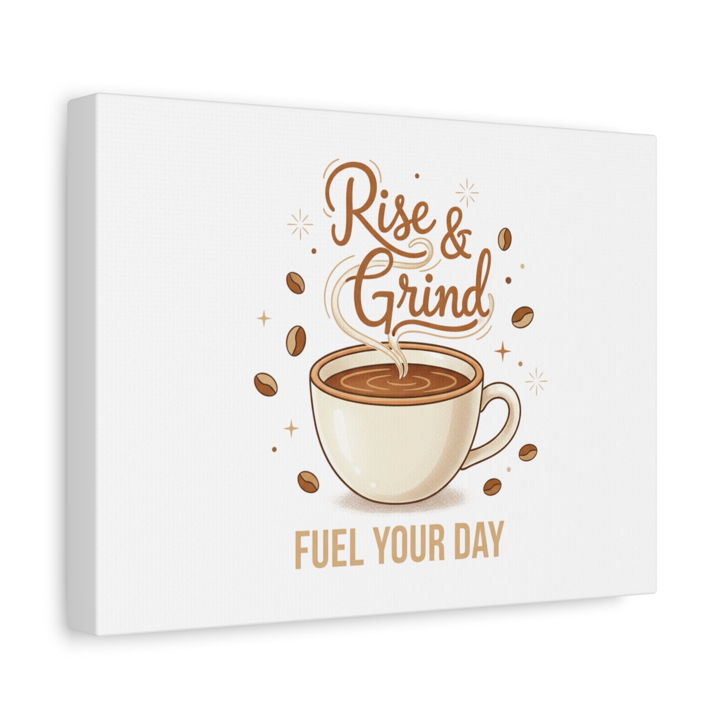 Rise & Grind Fuel Your Day Canvas, Coffee Caffeine Decor | Espresso Joke, Cafe Art