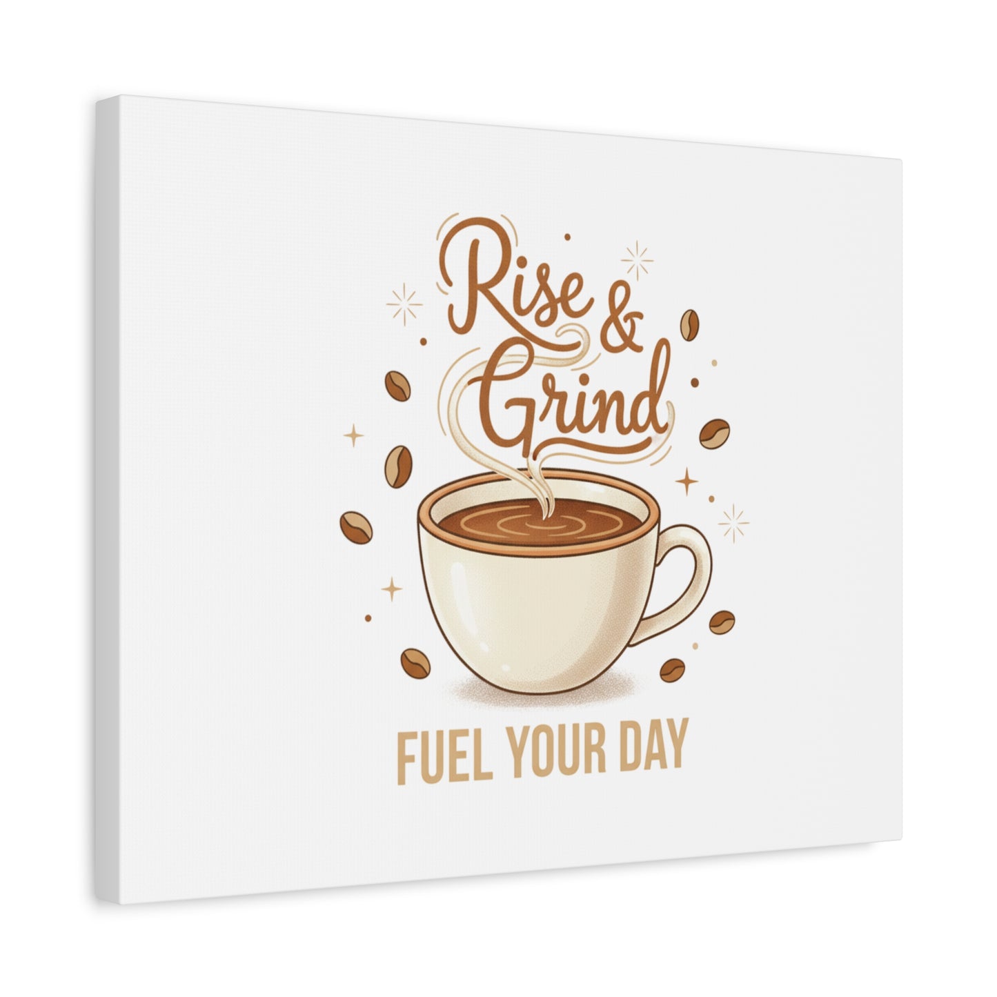 Rise & Grind Fuel Your Day Canvas, Coffee Caffeine Decor | Espresso Joke, Cafe Art