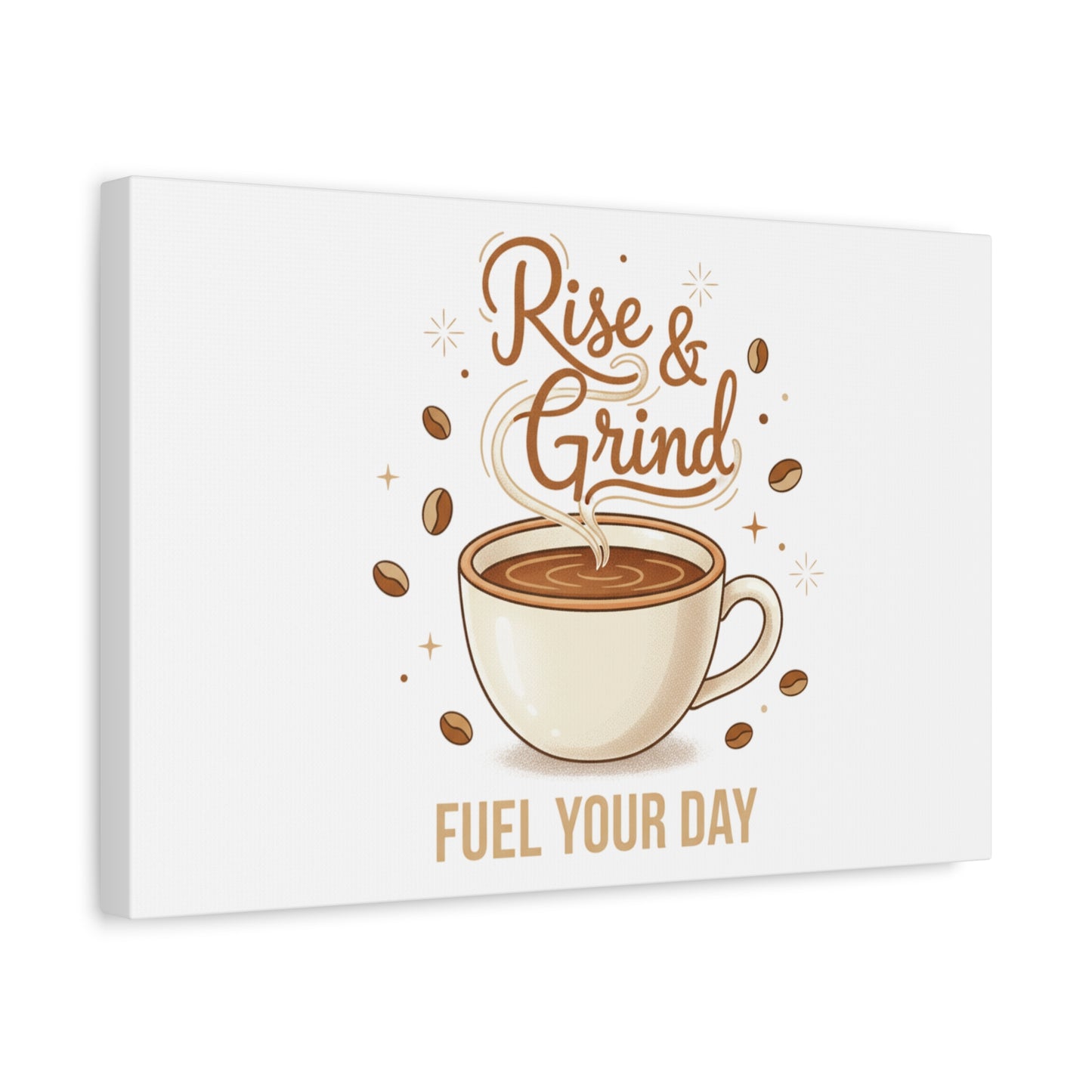 Rise & Grind Fuel Your Day Canvas, Coffee Caffeine Decor | Espresso Joke, Cafe Art