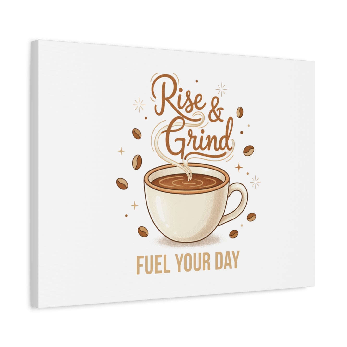 Rise & Grind Fuel Your Day Canvas, Coffee Caffeine Decor | Espresso Joke, Cafe Art