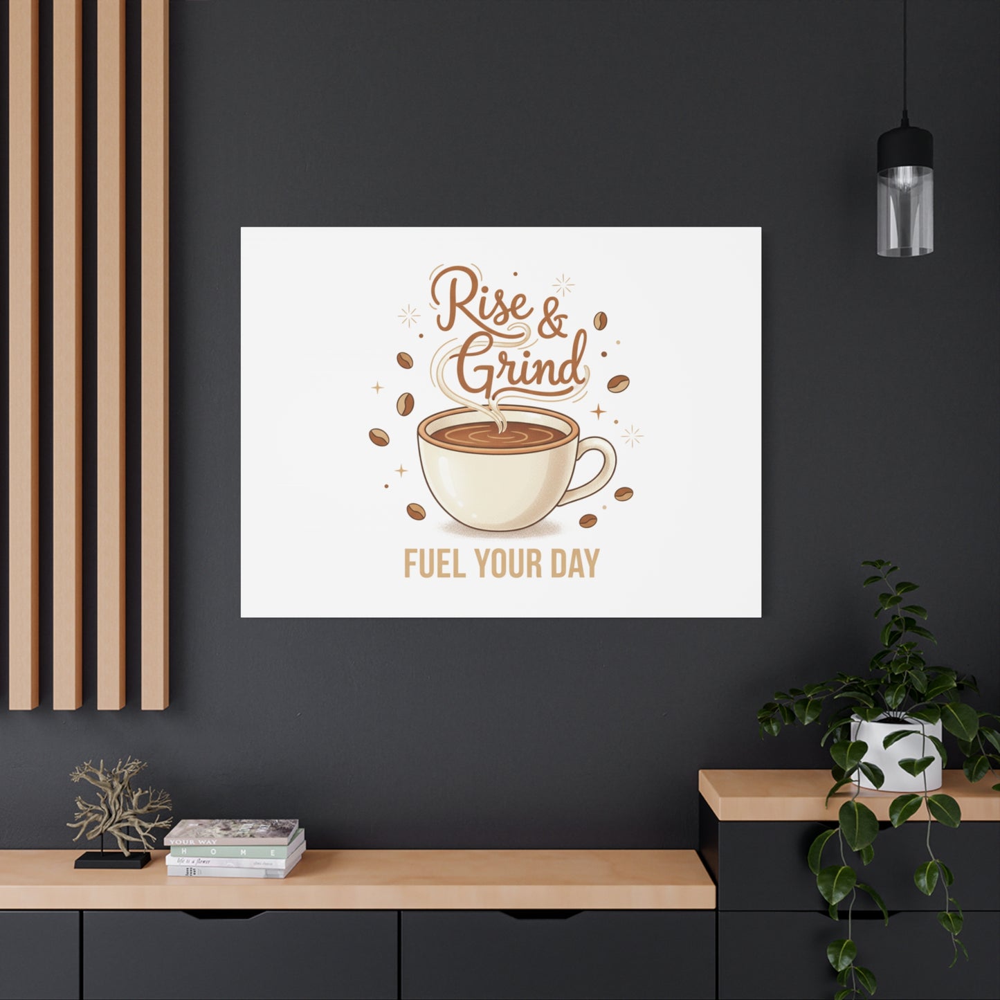 Rise & Grind Fuel Your Day Canvas, Coffee Caffeine Decor | Espresso Joke, Cafe Art