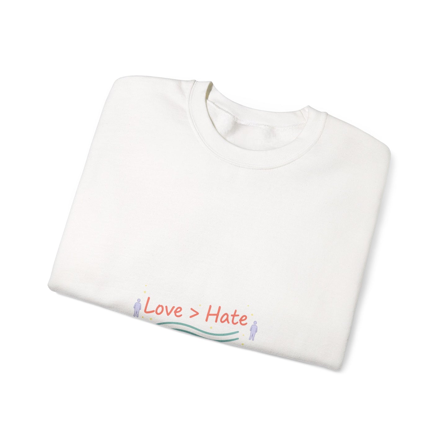 Love > Hate Crewneck Sweatshirt | minimal vibes slogan, casual mood design