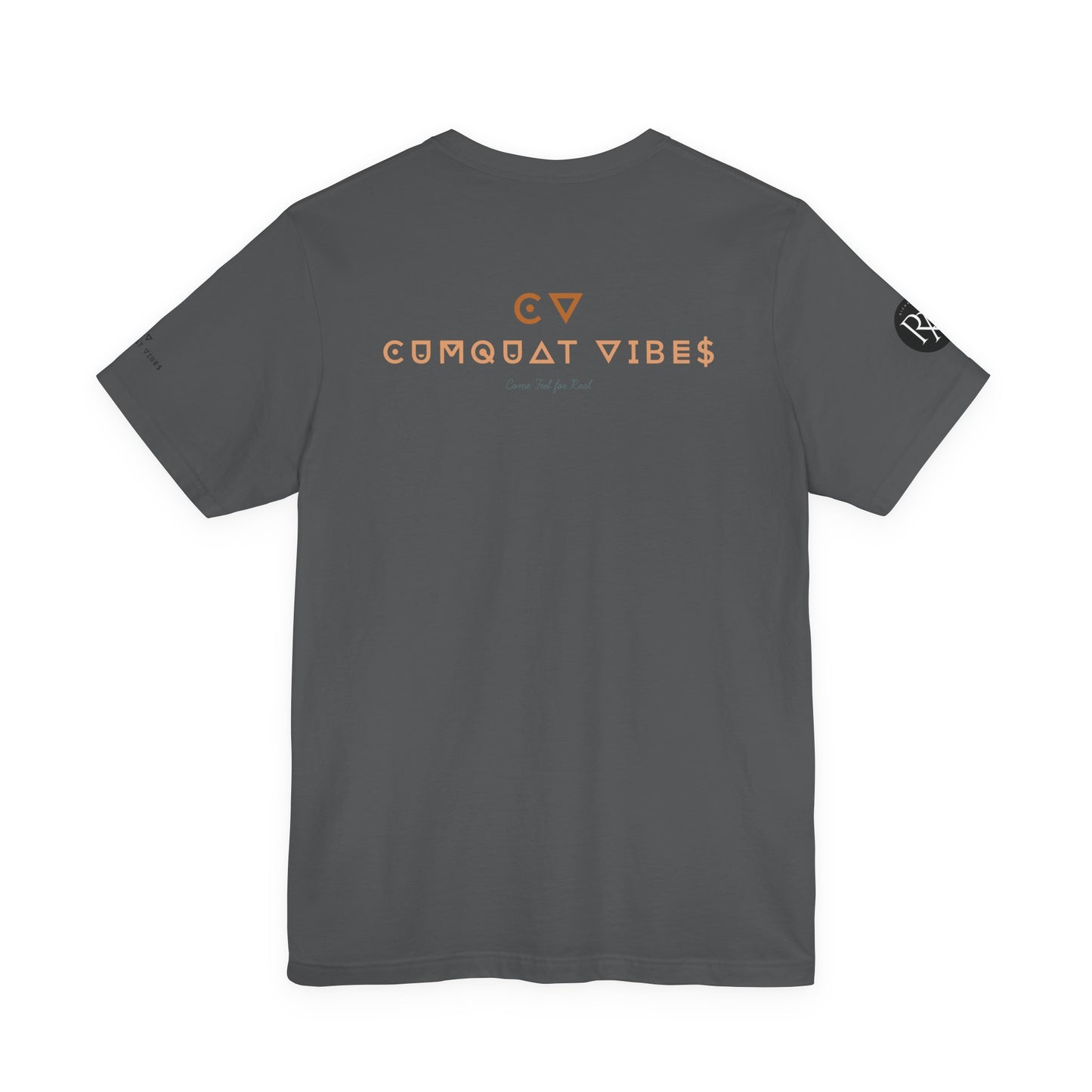 Unisex Jersey Tee - Cumquat Vibes Real Feel