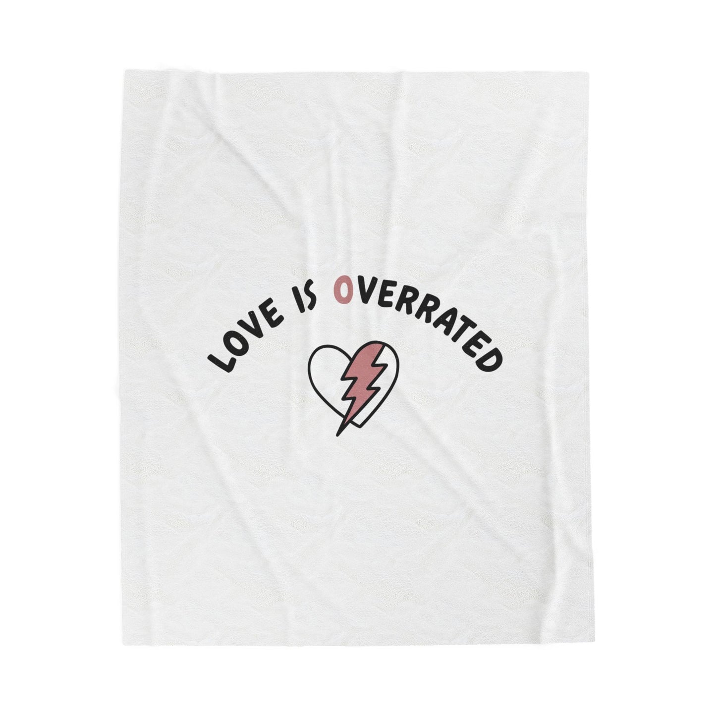 Love Is Overrated Blanket | Irreverent Valentine, Sarcastic Love Quote