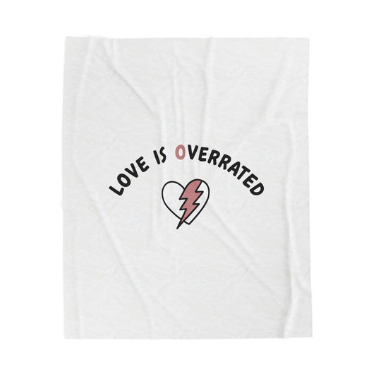 Love Is Overrated Blanket | Irreverent Valentine, Sarcastic Love Quote