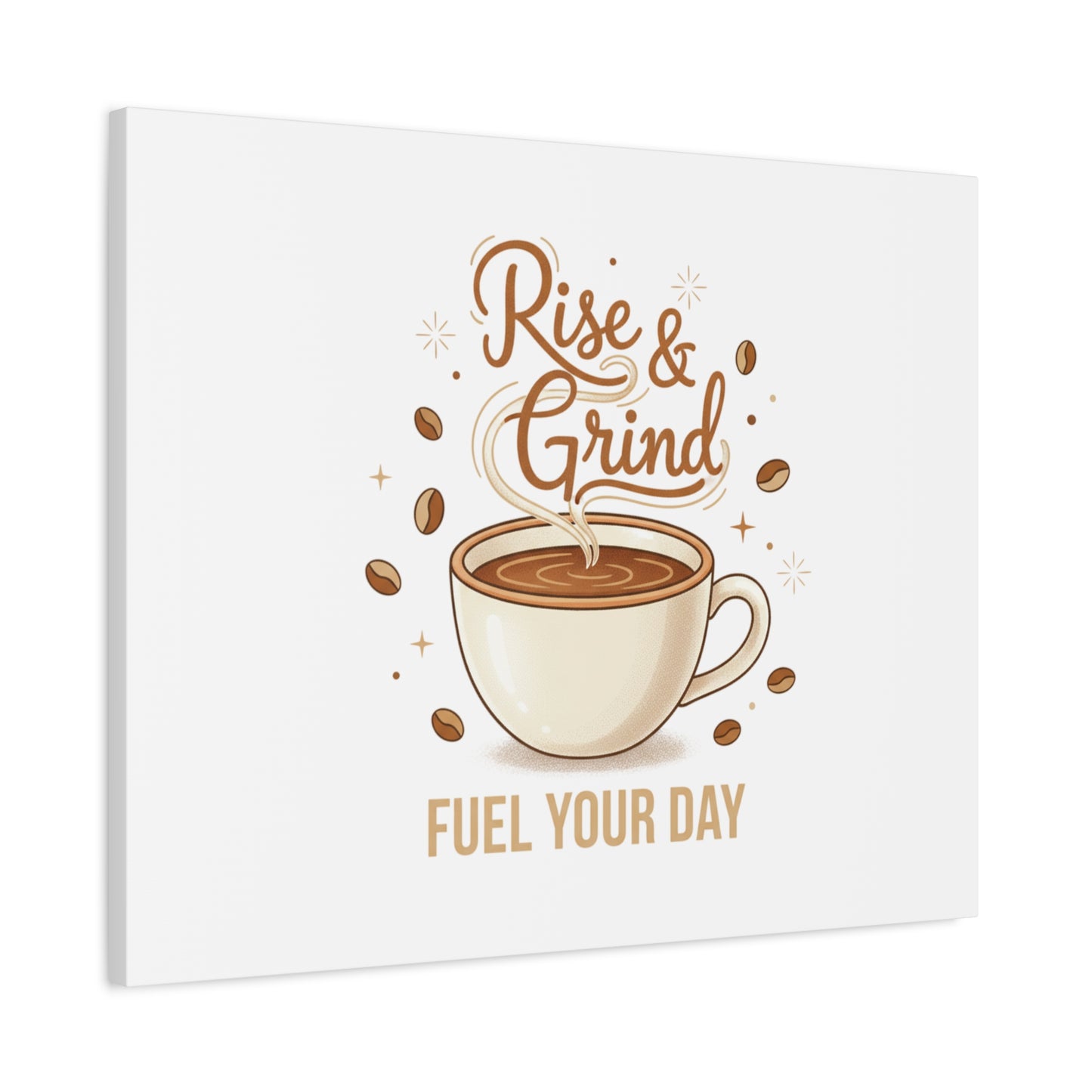 Rise & Grind Fuel Your Day Canvas, Coffee Caffeine Decor | Espresso Joke, Cafe Art
