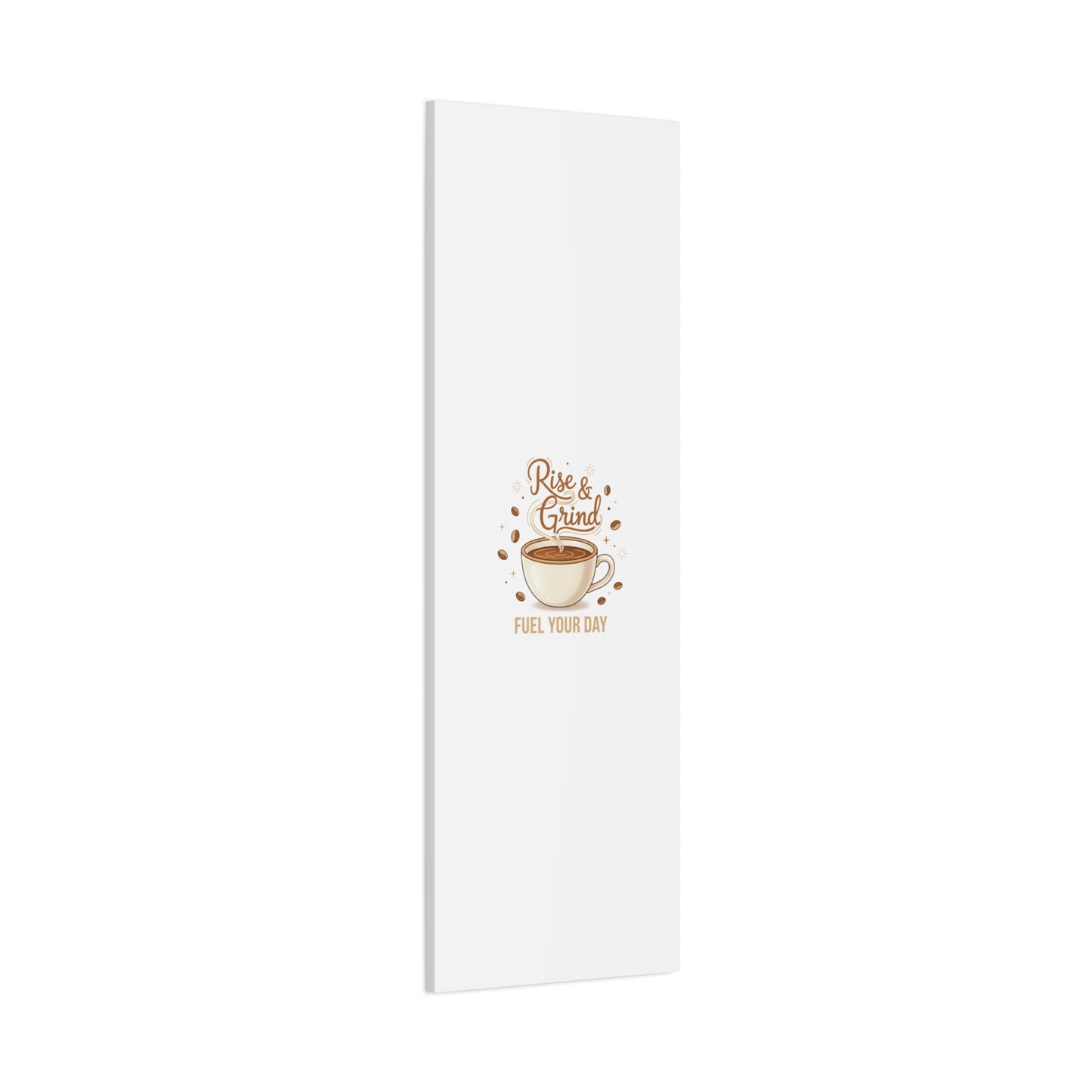 Rise & Grind Fuel Your Day Canvas, Coffee Caffeine Decor | Espresso Joke, Cafe Art